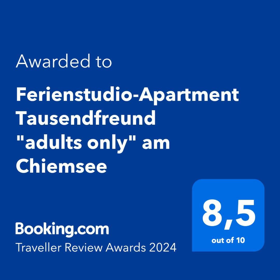 Ferienstudio-Apartment Tausendfreund "Adults Only" Am Chiemsee Breitbrunn am Chiemsee Exterior foto